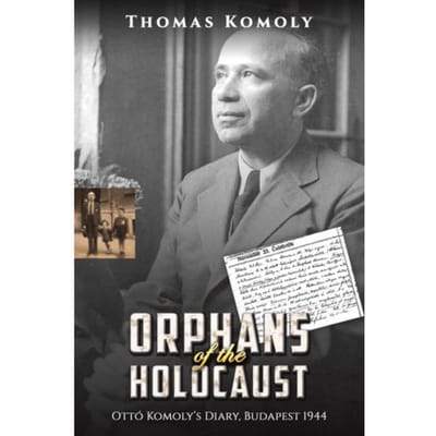 Orphans Of The Holocaust - Komoly, Thomas