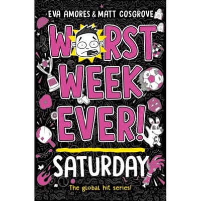 Worst Week Ever! Saturday - Worst Week Ever! - Eva Amores