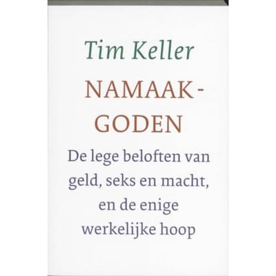 Namaakgoden - Tim Keller