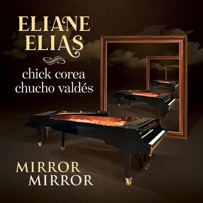 Mirror Mirror - Eliane Elias