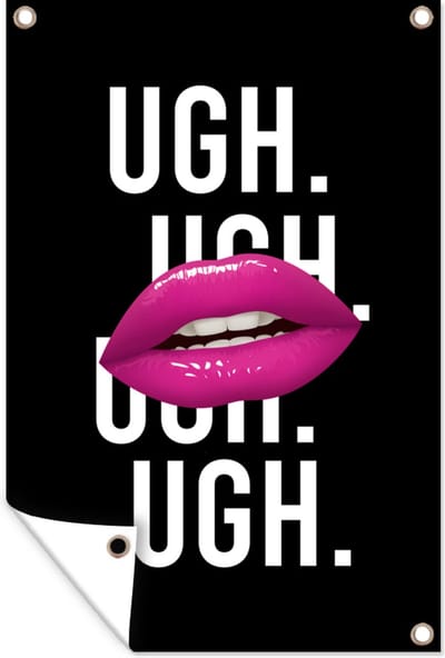 Muurdecoratie Kinderen - Spreuken - Mond - Quotes - Ugh. Ugh. Ugh. Ugh - Roze - 120x180 cm - Tuinposter - Tuindoek