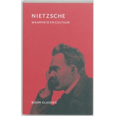 Waarheid En Cultuur - Friedrich Nietzsche