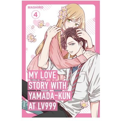 My Love Story With Yamada-Kun At Lv999 4 - My Love Story With Yamada-Kun At Lv999 - Rebecca Taylor