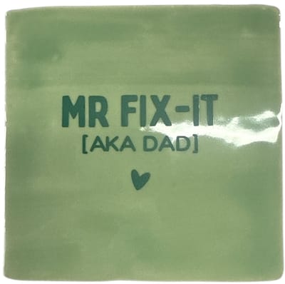 Hippe tegeltje met tekst: Mr Fix-it [aka dad] | Mintgroen | Traffic groen | Vaderdag cadeau | Hippe Spreuktegel | Nieuwe woning cadeau | Verjaardagscadeau | Verjaardag | Birthday | Housewarming cadeau