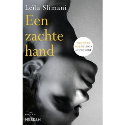 Een Zachte Hand - Leïla Slimani