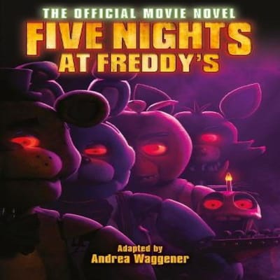 Five Nights At Freddy'S: The Official Movie Novel - Five Nights At Freddy's - Scott Cawthon