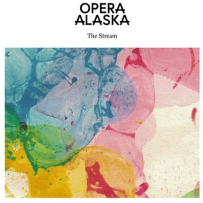 Stream - Opera Alaska