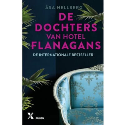 De Dochters Van Hotel Flanagans - Hotel Flanagans - Åsa Hellberg