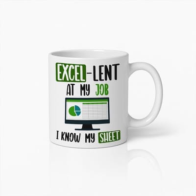 Grappige Excel Liefhebber Mok 330 ml – “Excel-lent at My Job, I Know My Sheet” Koffiemok – Kantoor Humor Cadeau voor Data Analisten