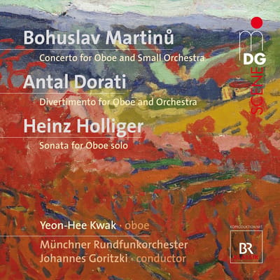 Yeon-Hee Kwak, Münchner Rundfunkorchester, Johannes Goritzki - Doráti/Martinu/Holliger: Oboe Works (SACD)