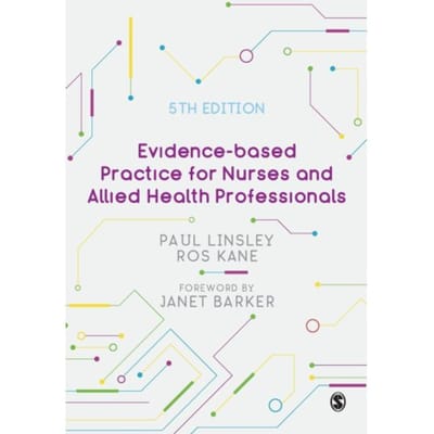 Evidence-Based Practice For Nurses And Allied Health Professionals - Linsley