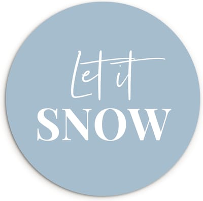 WallCircle® Wandcirkel 90x90 cm - Muurcirkel Sneeuw - Winter - Blauw - Let it snow - Muurdecoratie woonkamer - Wanddecoratie slaapkamer - Kamer decoratie accessoires - Ronde schilderijen
