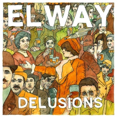 Elway - Delusions (LP)