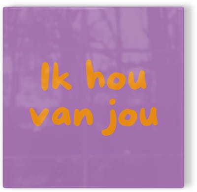 Tegeltje Ik hou van jou - paars oranje - tegeltje liefde - tegeltje met tekst