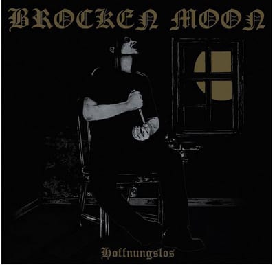 Brocken Moon - Hoffnunglos (CD)