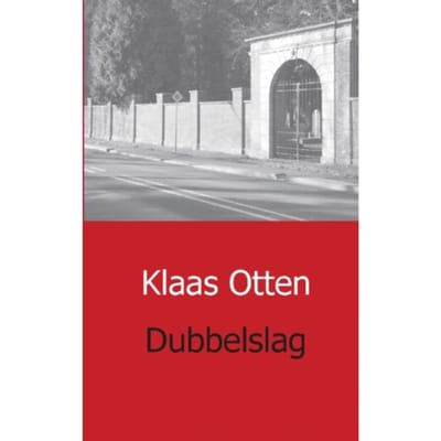 Dubbelslag - Klaas Otten