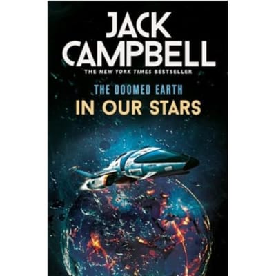 The Doomed Earth - In Our Stars - The Doomed Earth - Jack Campbell