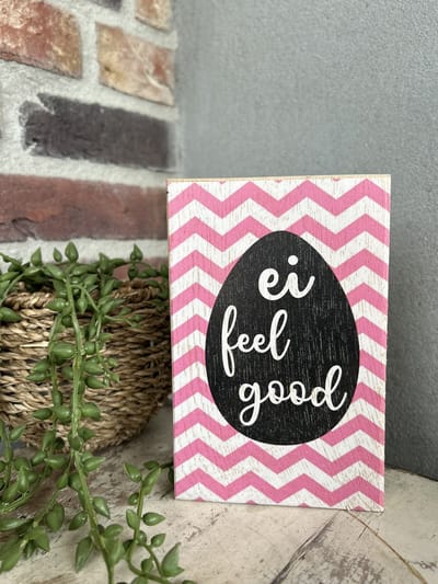 Creaties van Hier - Pasen - Paasdecoratie - Tekstblok - Ei Feel Good - 10x15 cm