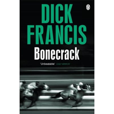 Bonecrack - Francis Thriller - Dick Francis