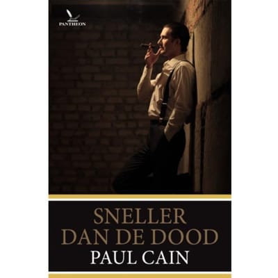 Sneller Dan De Dood - Paul Cain