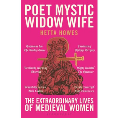 Poet, Mystic, Widow, Wife - Hetta Howes