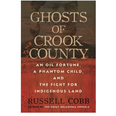 Ghosts Of Crook County - Russell Cobb