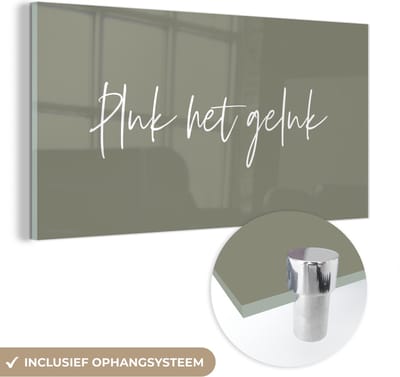 MuchoWow® Glasschilderij 120x60 cm - Schilderij acrylglas - Tekst - Geluk - Pluk het geluk - Quotes - Foto op glas - Schilderijen