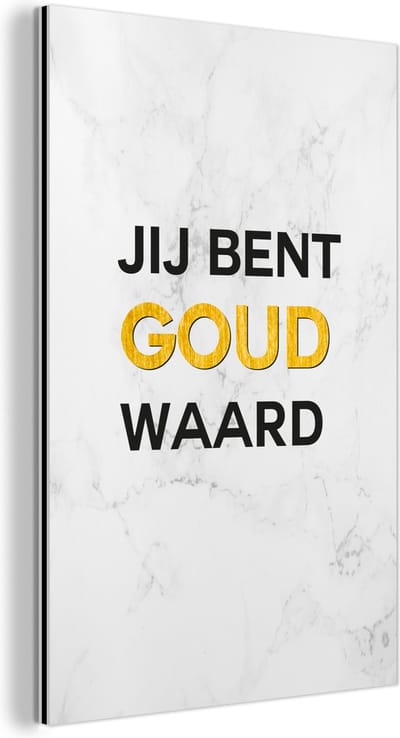 Aluminium schilderij 120x180 cm - Wanddecoratie metaal - Mama - Quotes - Jij bent goud waard - Spreuken - Metalen muurdecoratie woonkamer - Decoratie industrieel - Foto op dibond - Industriële accessoires slaapkamer