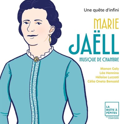 Manon Galy, Léa Hennino, Héloïse Luzzati & Célia Oneto Bensaid - Marie Jaëll: Une Quete D'Infini (CD)