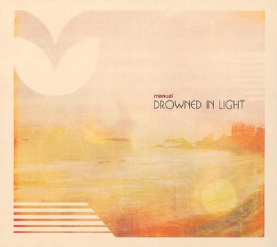 Manual - Drowned In Light