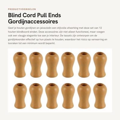 Dailygoods - Blind Cord Pull Ends - Gordijnaccessoires - Houten koord kwasten - Effectieve bevestiging - Voor houten jaloezieën - 12 stuks
