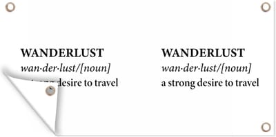 Schuttingposter Spreuken - Quotes - A strong desire to travel - Wanderlust - Reis - 200x100 cm - Tuindoek
