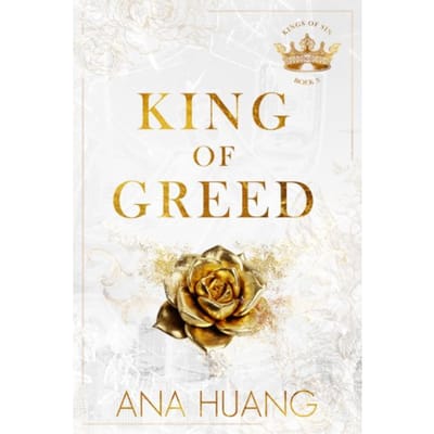 King Of Greed - Kings Of Sin - Ana Huang