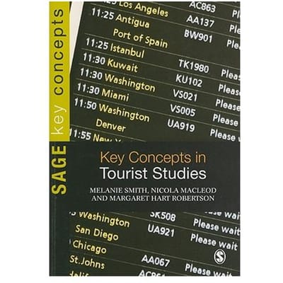 Key Concepts In Tourist Studies - Smith