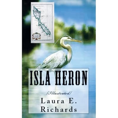 Isla Heron - Laura E. Richards