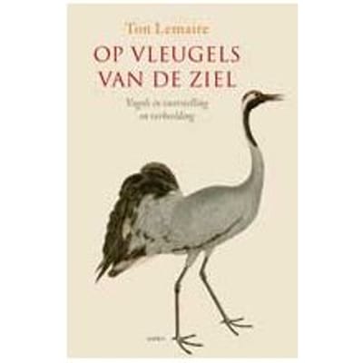 Op Vleugels Van De Ziel - Ton Lemaire