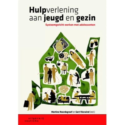 Hulpverlening Aan Jeugd En Gezin - Martine Noordegraaf