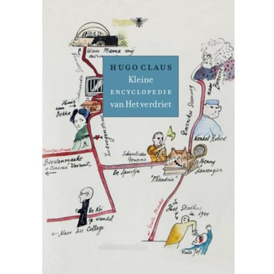 Kleine Encyclopedie Van Het Verdriet - Hugo Claus
