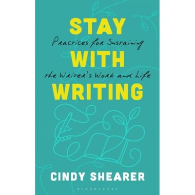 Stay With Writing - Dr Cindy (CIIS Shearer