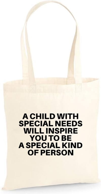 Linnen tas A child with special needs will inspire you to be a special kind of person, Naturel, One Size