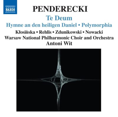 Piotr Nowacki, Warsaw National Philharmonic Choir And Orchestra, Antoni Wit - Penderecki: Te Deum (CD)