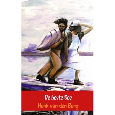 De Beste See - Henk van den Berg
