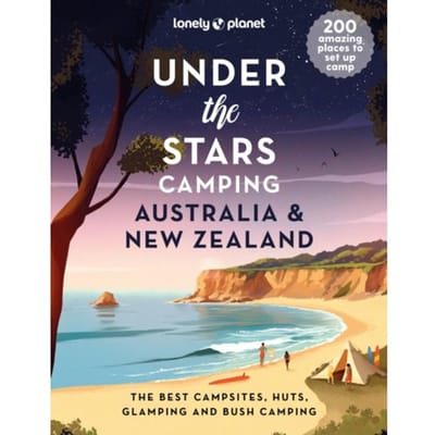 Lonely Planet Under The Stars Camping Australia And New Zealand 1 - Planet, Lonely