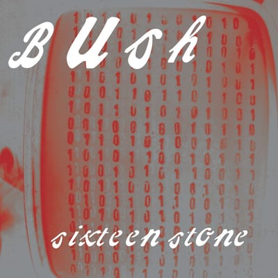 Bush - Sixteen Stone (2 LP) (30th Anniversary Edition)