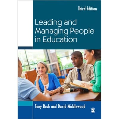 Leading And Managing People In Education - Bush, Tony
