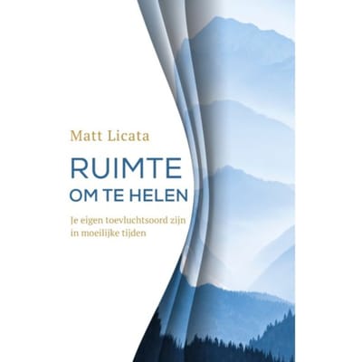 Ruimte Om Te Helen - Matt Licata