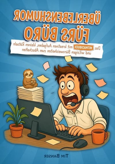 Mitmachbuch Büroalltag - Büro Humor - Ontspannen op Werk - Creatieve Opdrachten - 14.81 x 0.58 x 21.01 cm