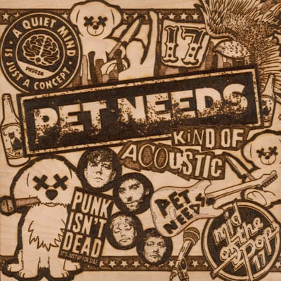 Kind Of Acoustic - Pet Needs