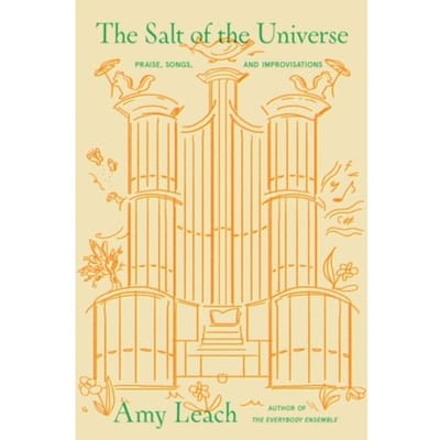 The Salt Of The Universe - Leach, Amy