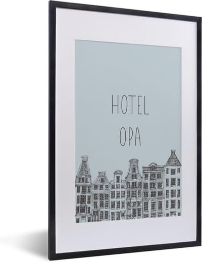 Fotolijst incl. Poster - Quotes - Spreuken - Opa - Hotel opa - 40x60 cm - Posterlijst